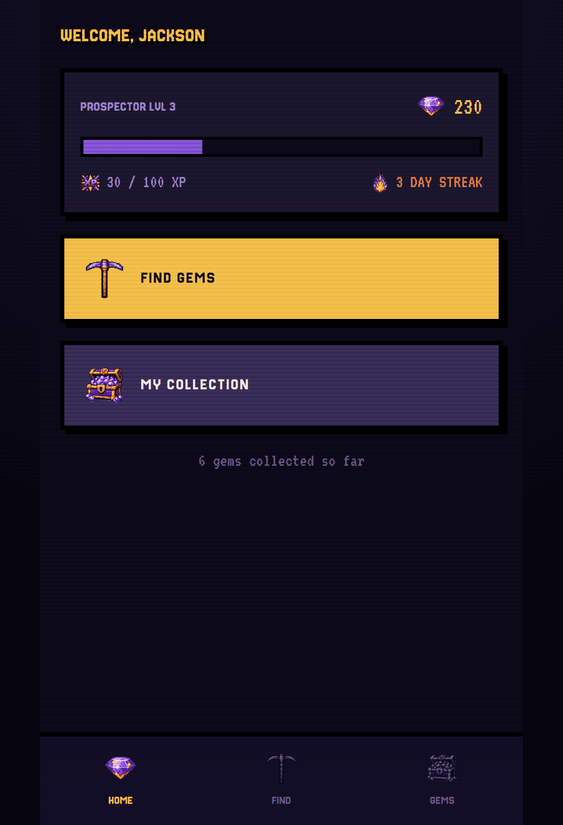 The home dashboard tracking prospector level, XP, and streak alongside the Find Gems and My Collection entry points